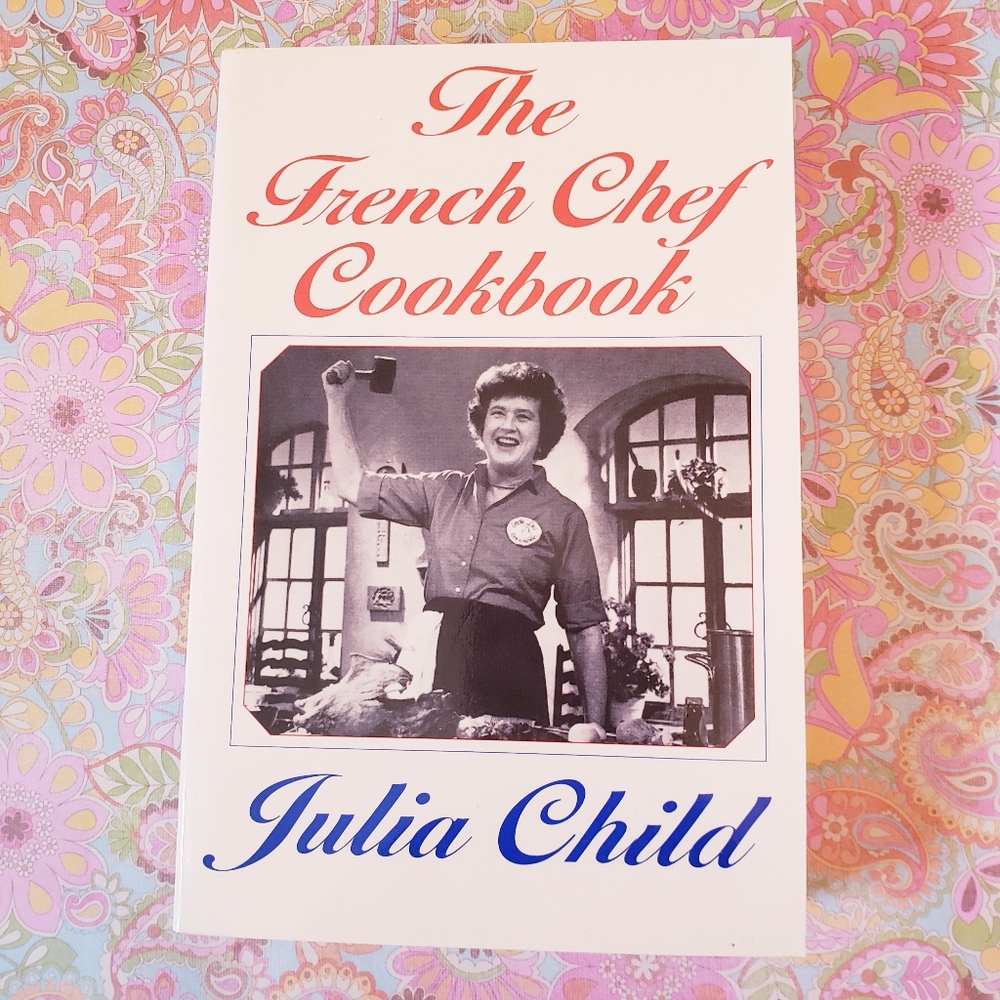Julia Childs The French Chef Cookbook 2009 Ed